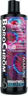 BRIGHTWELL AQUATICS BoroChrom (BCM250) - Skoncentrowany roztwór boru, wspiera wzrost koralowców i poprawia czerwone wybarwienie u zooksantelli.